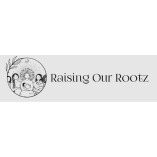 Raising Our Rootz