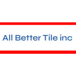 All Better Tile inc