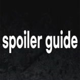Spoiler Guide