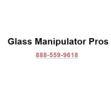 Glass Manipulator Pros