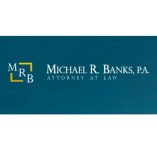 Michael R. Banks, P.A.