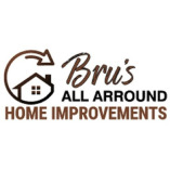 Brus All Around Home Improvements, LLC