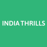 INDIA THRILLS