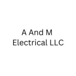 A And M Electrical LLC