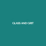 Glass and Grit
