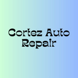 Cortez Auto Repair