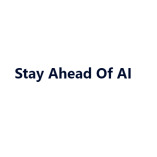 Stay Ahead Of AI