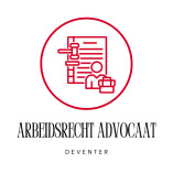 Arbeidsrecht Advocaat Deventer