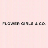 Flower Girls & Co