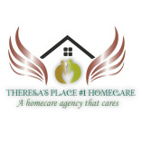 THERESAS PLACE #1 HOMECARE