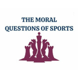 The Moral Questions of Sports