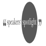 Speakers Spotlight