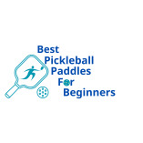 Best Pickleball Paddles For Beginners