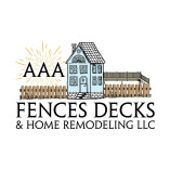 AAA Fences, Decks and Home Remodeling LLC