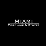 Miami Fireplace and Stoves, LLC
