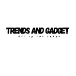 Trends And Gadget