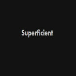 Superficient