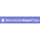 Manchester Airport Trips