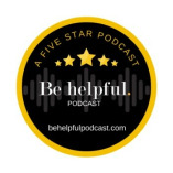 Be Helpful Podcast