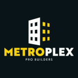 Metroplex Pro Builders LLC