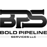 Bold Pipeline Services LLC