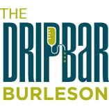 The DRIPBaR Burleson