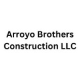 Arroyo Brothers Construction LLC