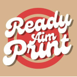 Ready Aim Print