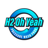 H2 OH YEAH Pressure Wash Pros