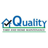 Quality Yard and Home Maintenance, LLC