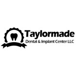 Taylormade Dental & Implant Center LLC