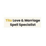 Tito love and marriage spell specialist