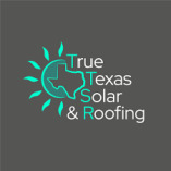 True Texas Solar & Roofing