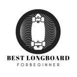 Best Longboards for Beginners
