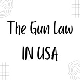 The Gun law in USA