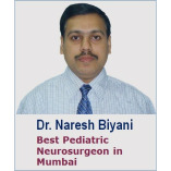 Dr. Naresh Biyani Best Pediatric neurosurgeon Mumbai