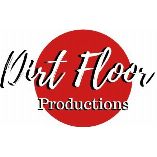 Dirt Floor Productions