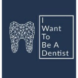 I Want To Be A Dentist