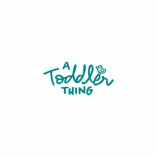 A Toddler Thing