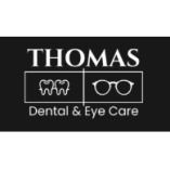 Thomas Dental and Eye Care