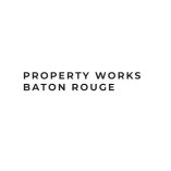 Property Works Baton Rouge