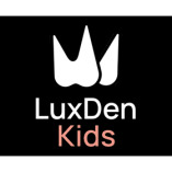 Luxden Kids: Pediatric Dentist