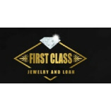 First Class Jewelry and Loan