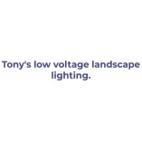 Tony's Low Voltage Landscape Lighting