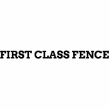 First Class Fence