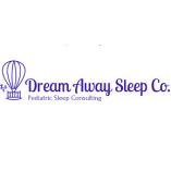 Dream Away Sleep Co. Pediatric Sleep Consulting