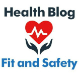 Fit and Safety Health Blog