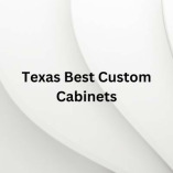 Texas Best Custom Cabinets