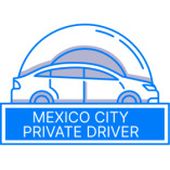 Mexico City Private Driver